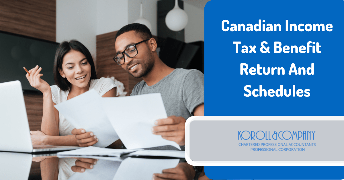 Understanding The Canadian Tax & Benefit Return And Schedules